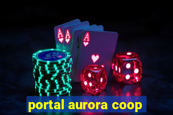 portal aurora coop